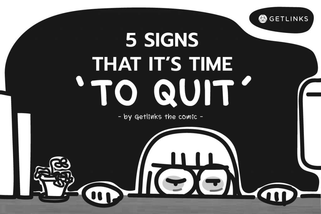 5-signs-that-it-s-time-to-quit-your-job-getlinks